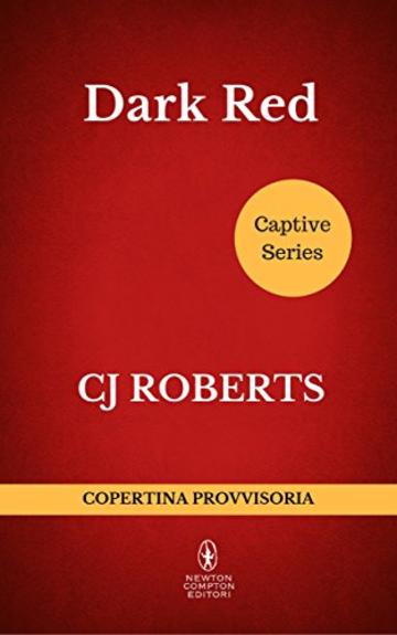 Dark Red (Captive Series Vol. 2)